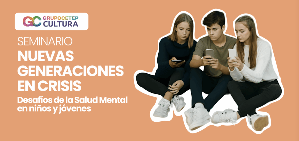 Seminario “Nuevas Generaciones en Crisis: Desafíos de la Salud Mental en niños y jóvenes”